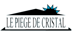 LE PIEGE DE CRISTAL